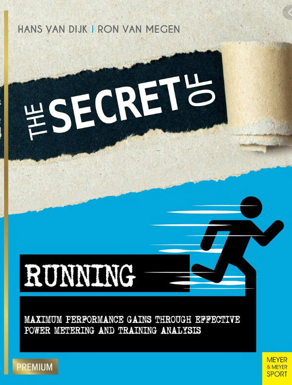 The Secret of Running de Hans Van Dijik & Ron van Megan